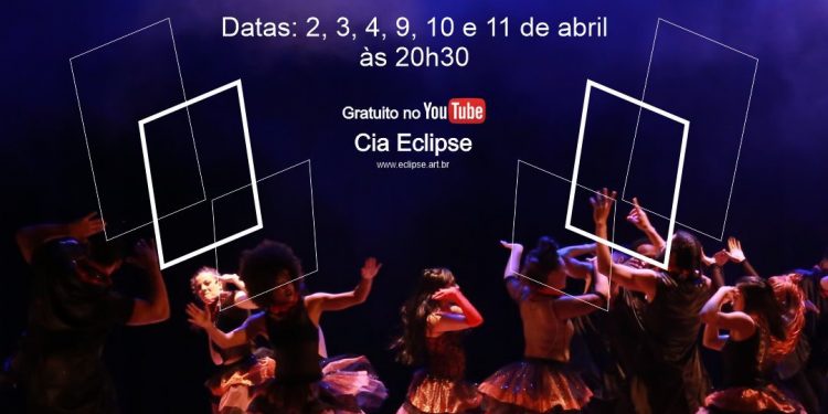 Cia Eclipse Cultura e Arte apresenta “Ritos de Passagem” no Youtube