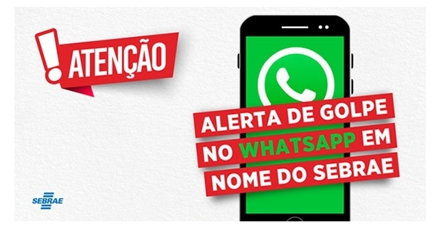 Sebrae alerta sobre golpe de emprego pelo WhatsApp