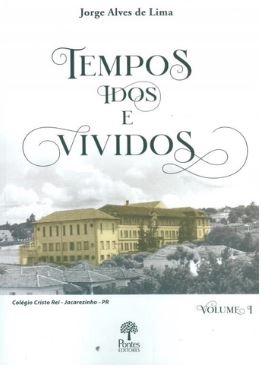 Artigo: Sobre “Tempos idos e vividos” – por Vinícius Napoli