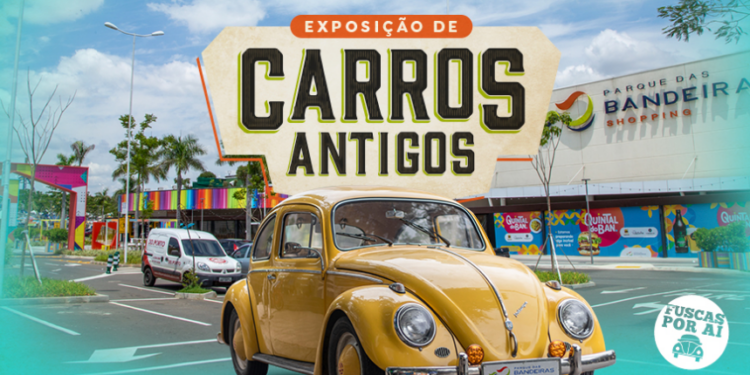 Shopping Parque das Bandeiras promove encontro de fuscas e carros antigos