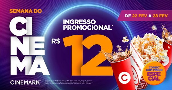 Semana do Cinema tem filmes a R$ 12 no Cinemark Iguatemi