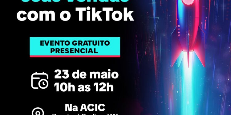 Acic promove evento gratuito sobre uso do Tik Tok nas vendas
