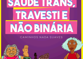 Médica de Campinas vai à final de prêmio com cartilha sobre saúde trans