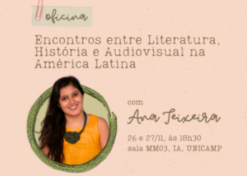 Oficina na Unicamp aborda conexões entre literatura, história e audiovisual