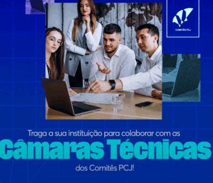 Comitês PCJ estão com inscrições abertas para participação nas Câmaras Técnicas
