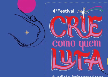 Programação do 4º Festival CRIE como quem LUTA será lançada neste sábado