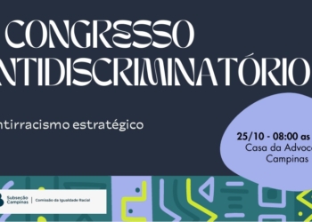 Congresso Direito Antidiscriminatório será neste sábado na Casa da Advocacia Campinas