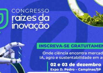 Congresso Raízes da Inovação conecta tecnologia, sustentabilidade e negócios em Campinas