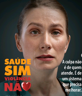 Entidades lançam campanha contra violência a trabalhadores da saúde