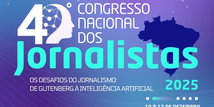 FENAJ realiza 40º Congresso Nacional dos Jornalistas em Brasília