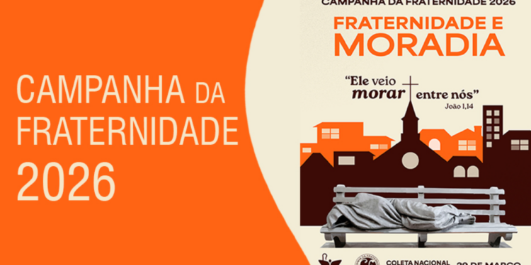Campanha da Fraternidade e Habitação – por José Pedro Martins