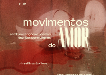 Campinas recebe estreia de ‘Movimentos do Amor’, música-teatro que celebra a autoria feminina