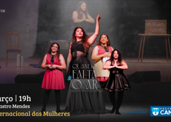 Teatro Castro Mendes recebe neste domingo espetáculo que homenageia as mulheres